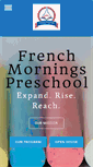 Mobile Screenshot of frenchmorningspreschool.com